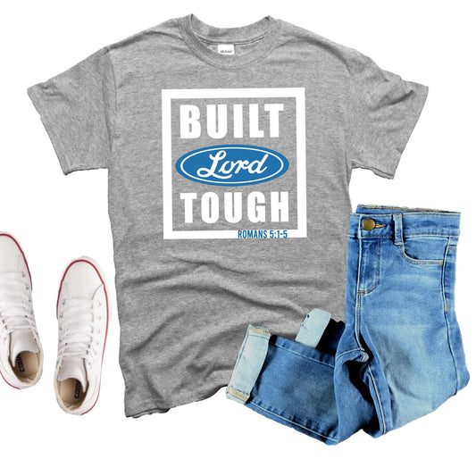 Built Ford Tough Shirt