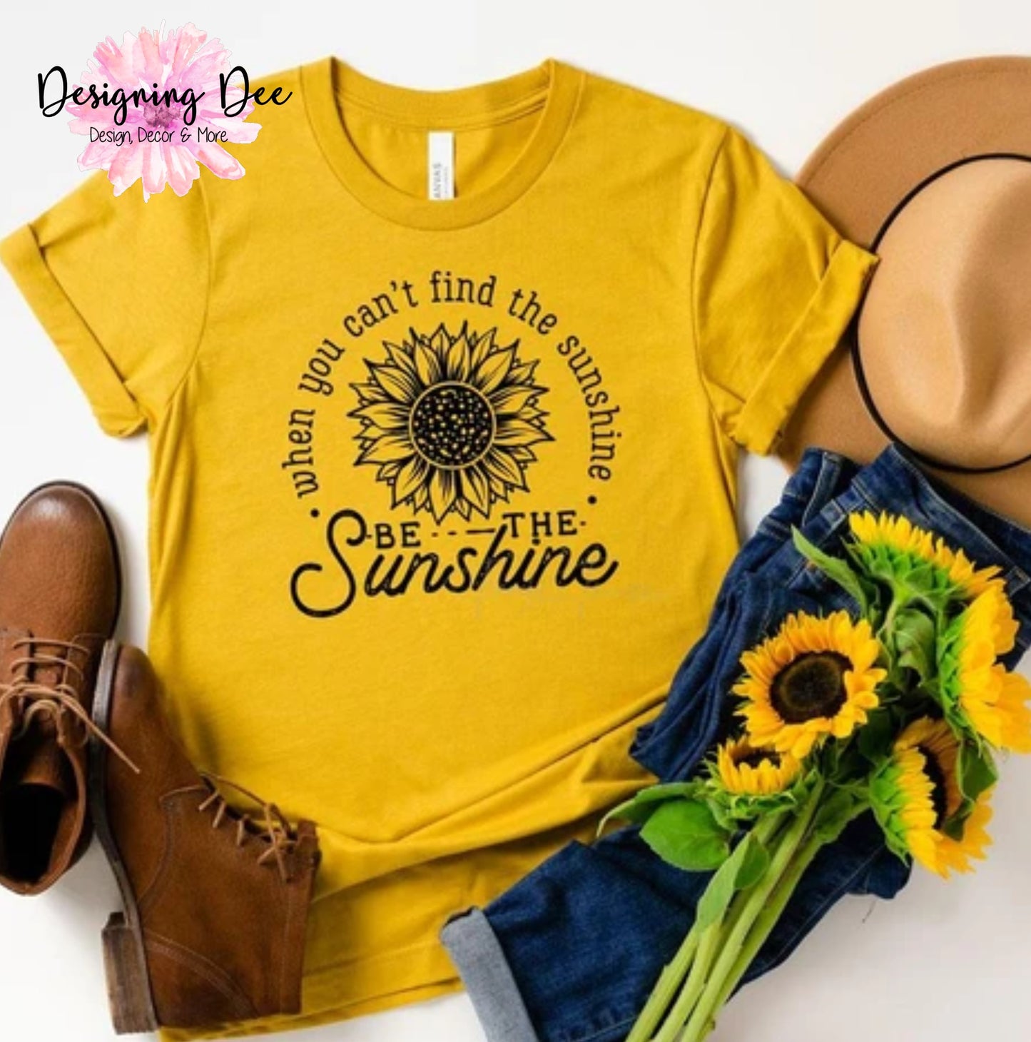 When You Can't Find the Sunshine, Be the Sunshine Women's Inspirational T-Shirt,