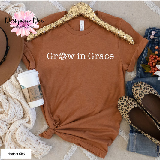 Grow In Grace Unisex Shirt